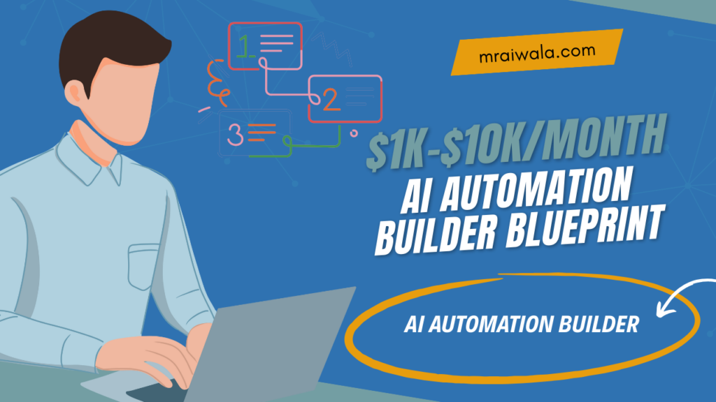 $1K–$10K/month AI Automation Builder Blueprint