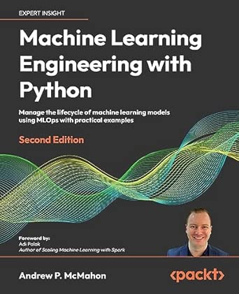 Machine Learning Engineering Best Book for Production ML